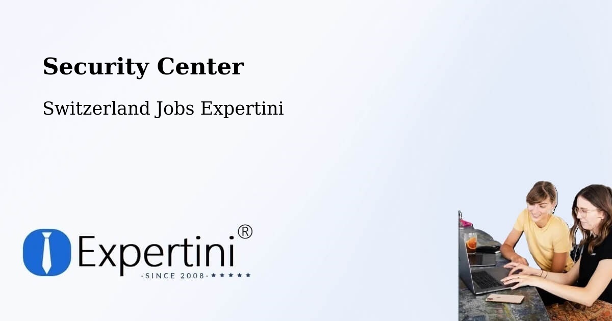 Security & Compliance – Stetten - Switzerland Jobs Expertini